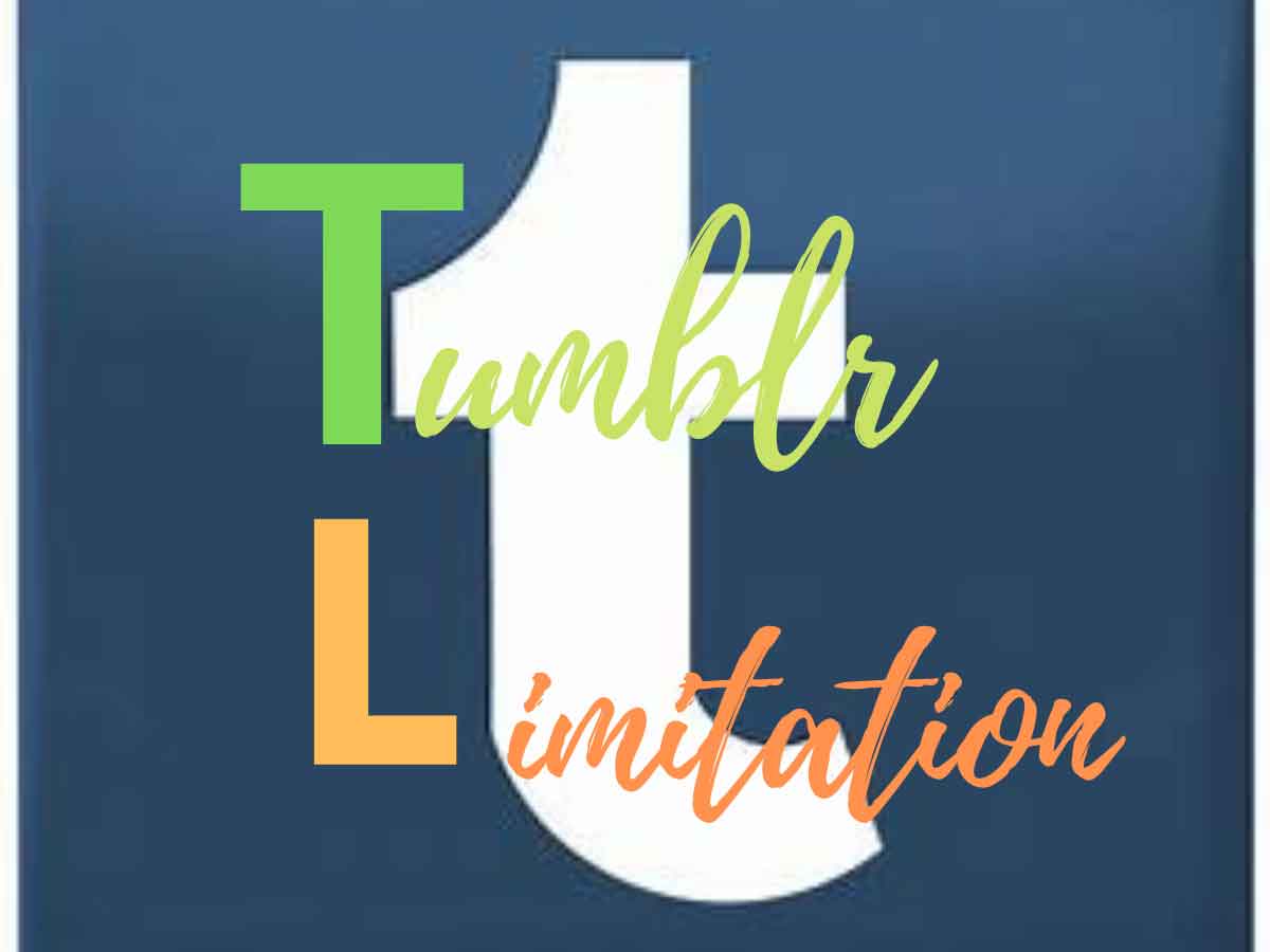 Tumblr limitation