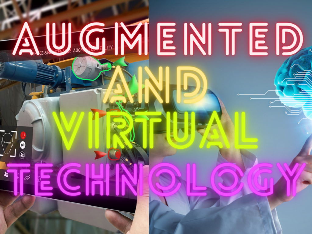 augmented and virtual reality