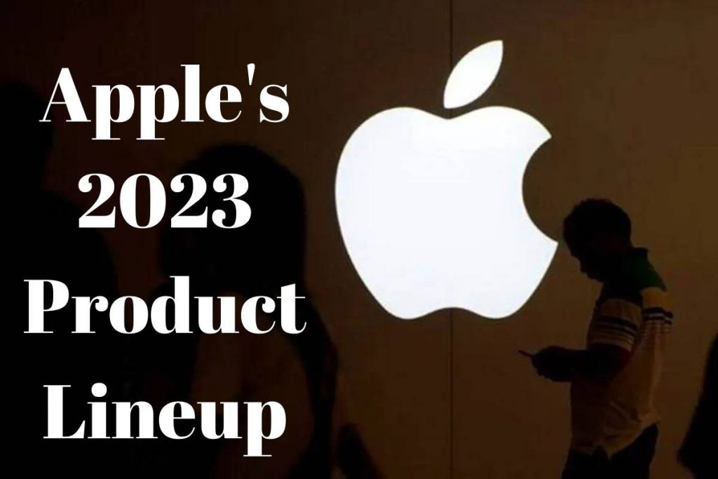 Apple's 2023 Product Lineup