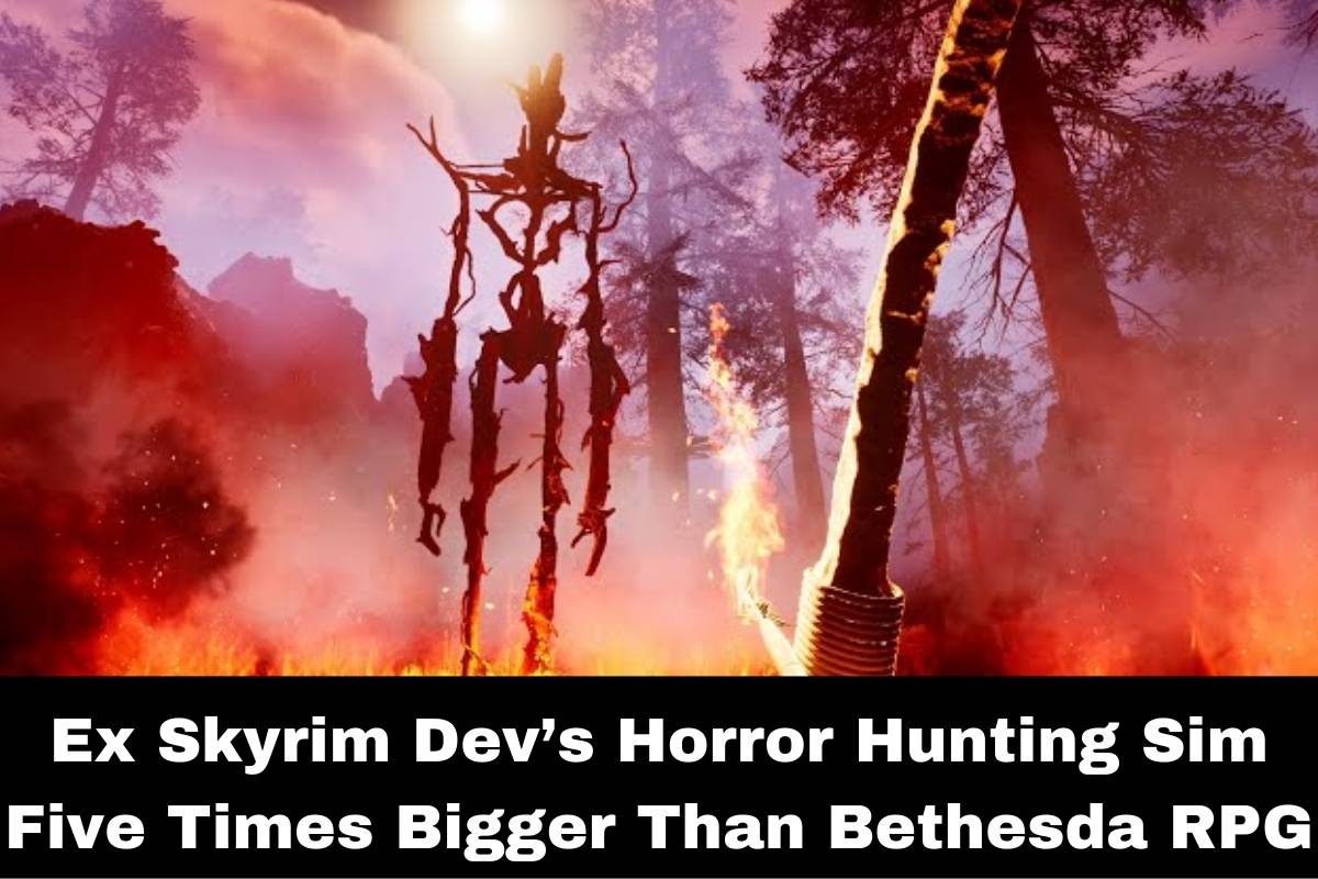 Ex Skyrim Dev’s Horror Hunting Sim Five Times Bigger Than Bethesda RPG
