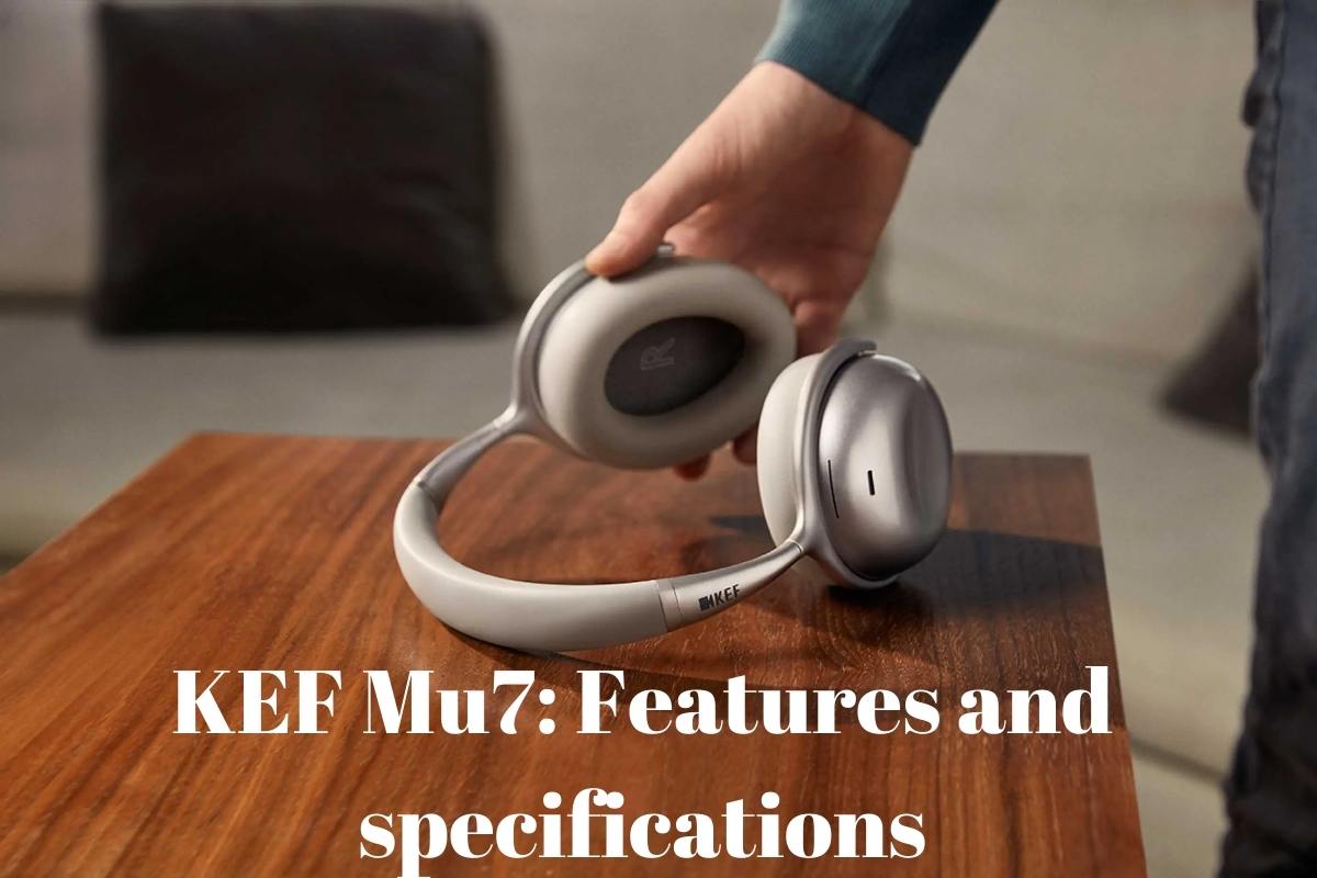 KEF Mu7 Features and specifications