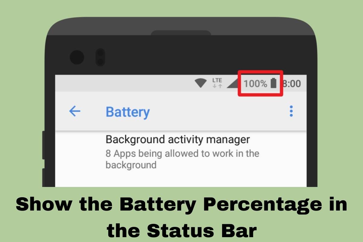 Show the Battery Percentage in the Status Bar