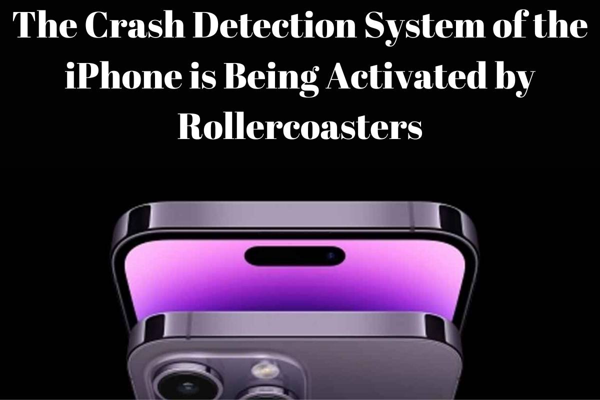 The Crash Detection System of the iPhone is Being Activated by Rollercoasters
