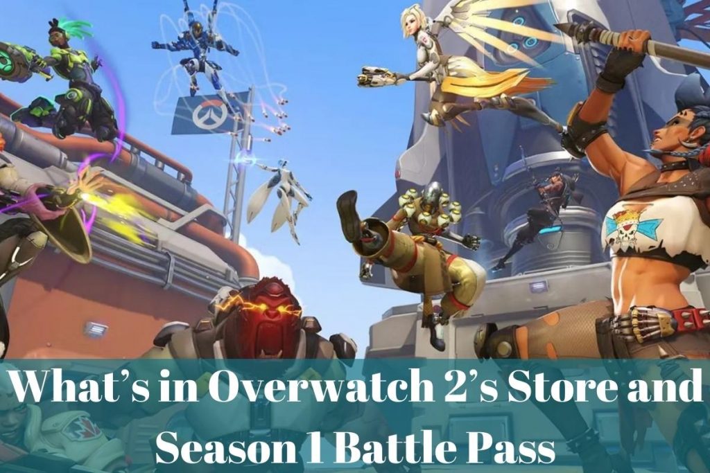 What’s in Overwatch 2’s Store and Season 1 Battle Pass