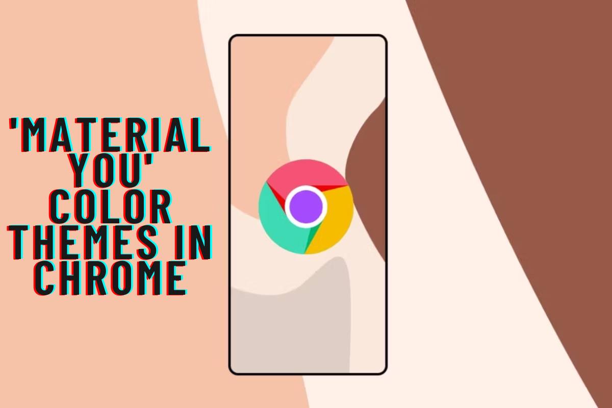 'Material You' Color Themes in Chrome