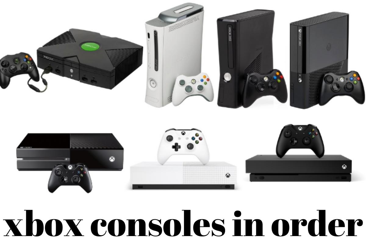 xbox consoles in order
