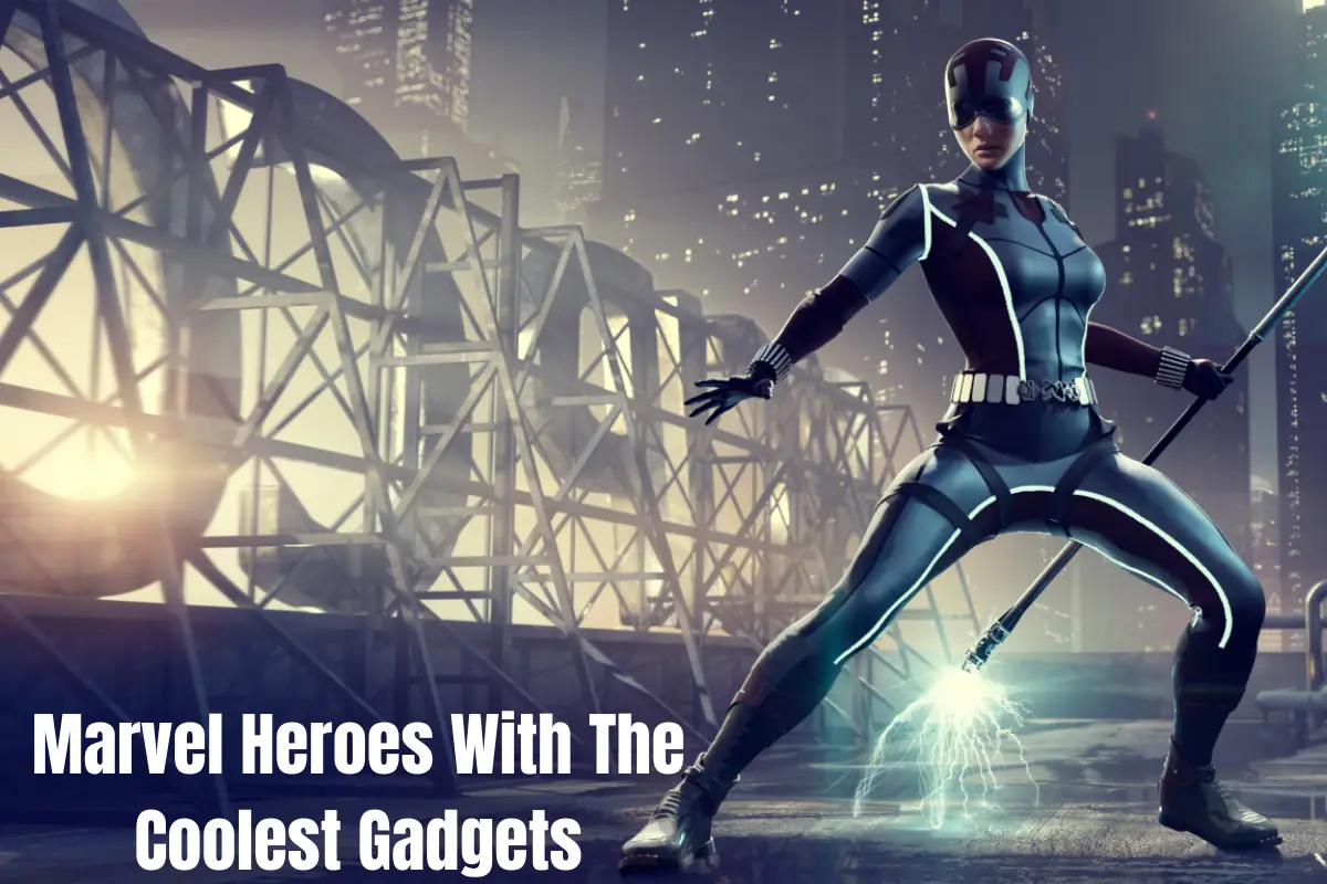 Marvel Heroes With The Coolest Gadgets