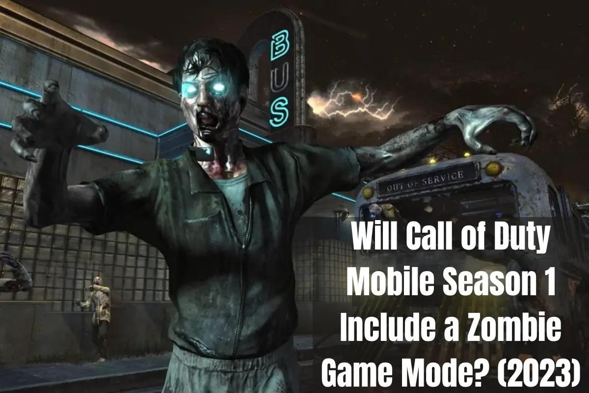 Will Call of Duty Mobile Season 1 Include a Zombie Game Mode (2023)