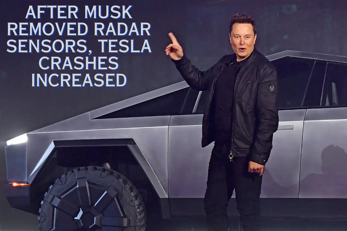 After Musk Removed Radar Sensors, Tesla Crashes Increased