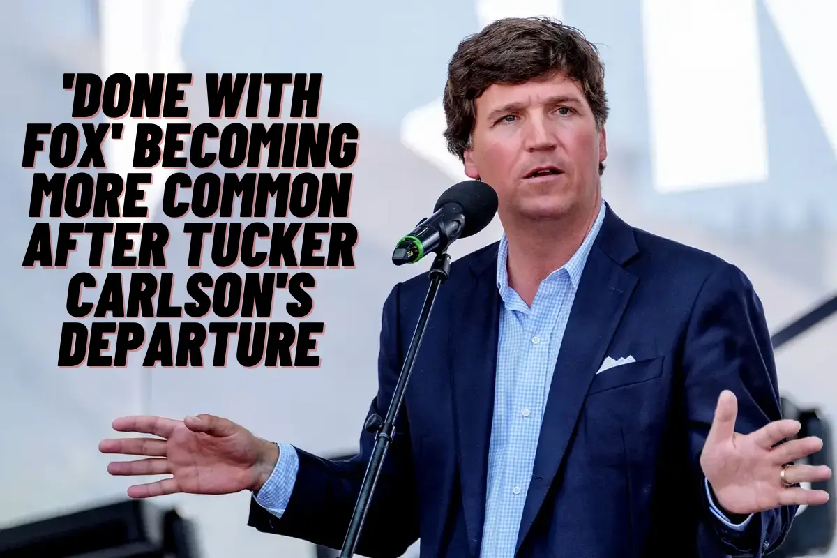 'Done With Fox' Becoming More Common After Tucker Carlson's Departure